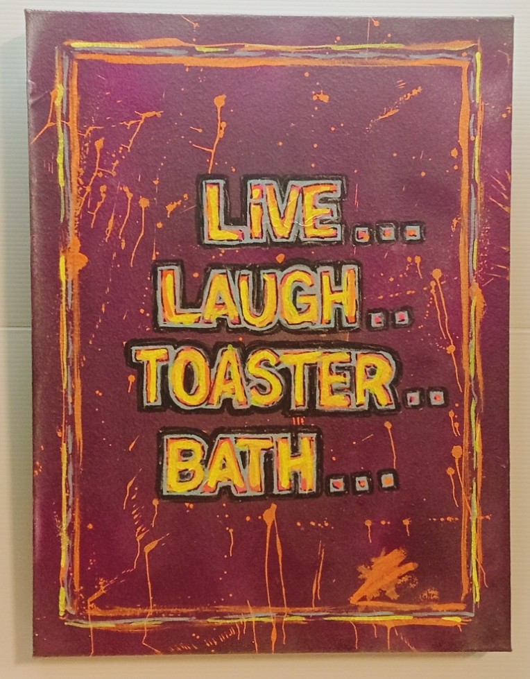 LIVE LAUGH TOASTER BATH V1