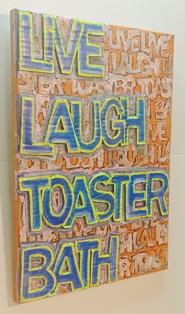 Left view of LIVE LAUGH TOASTER BATH V11