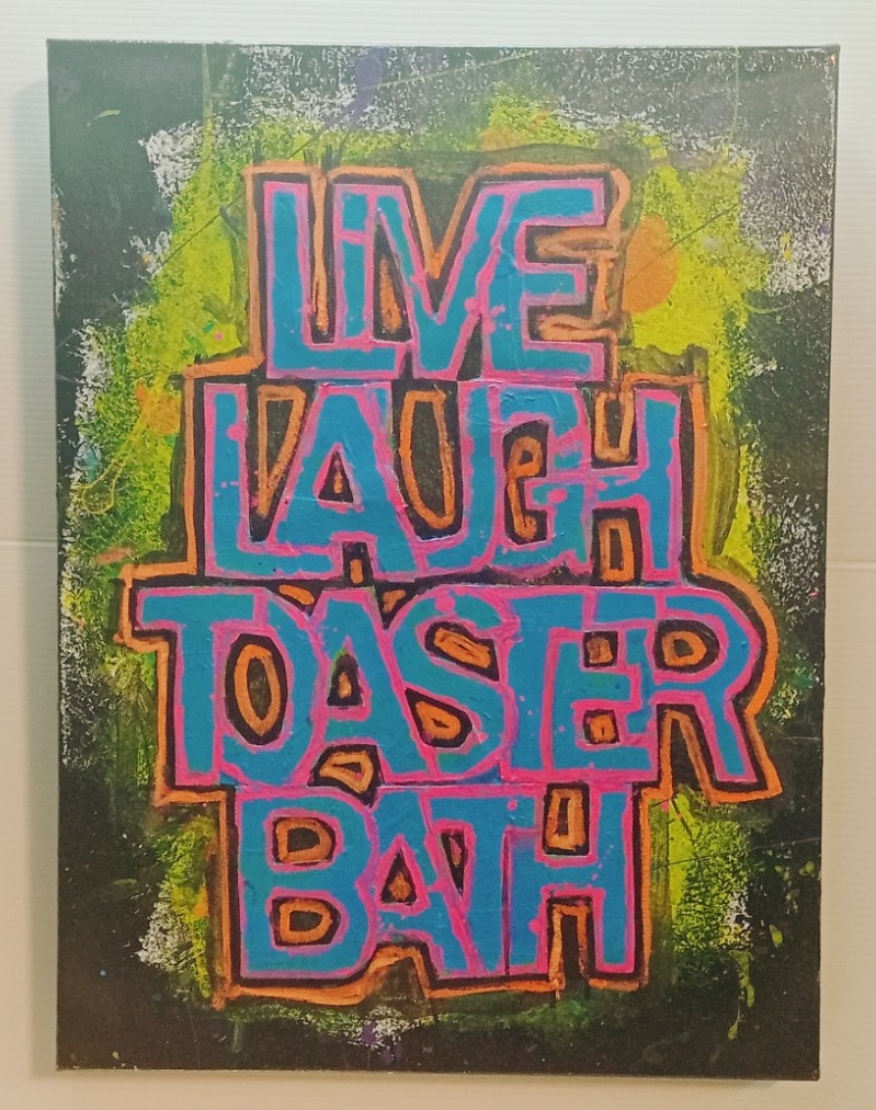 LIVE LAUGH TOASTER BATH V8